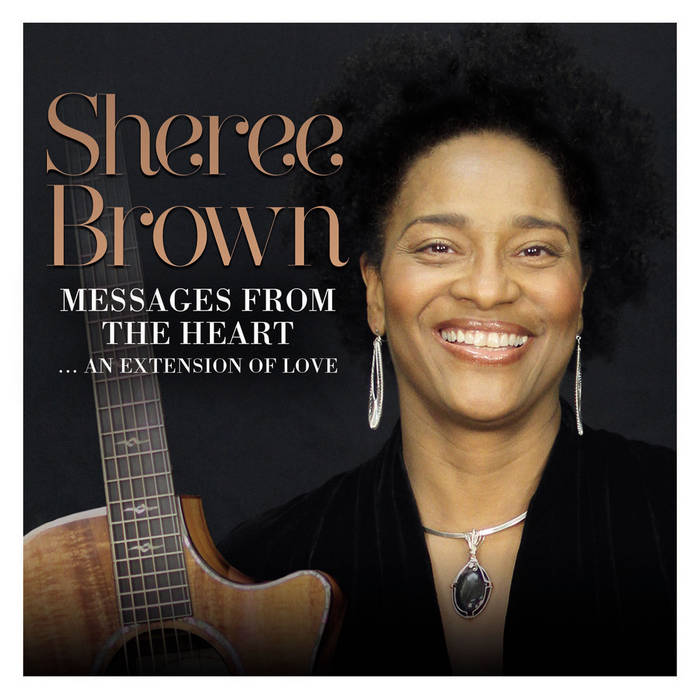 Sheree Brown - Messages From The Heart - An Extension of Love. CD album record.